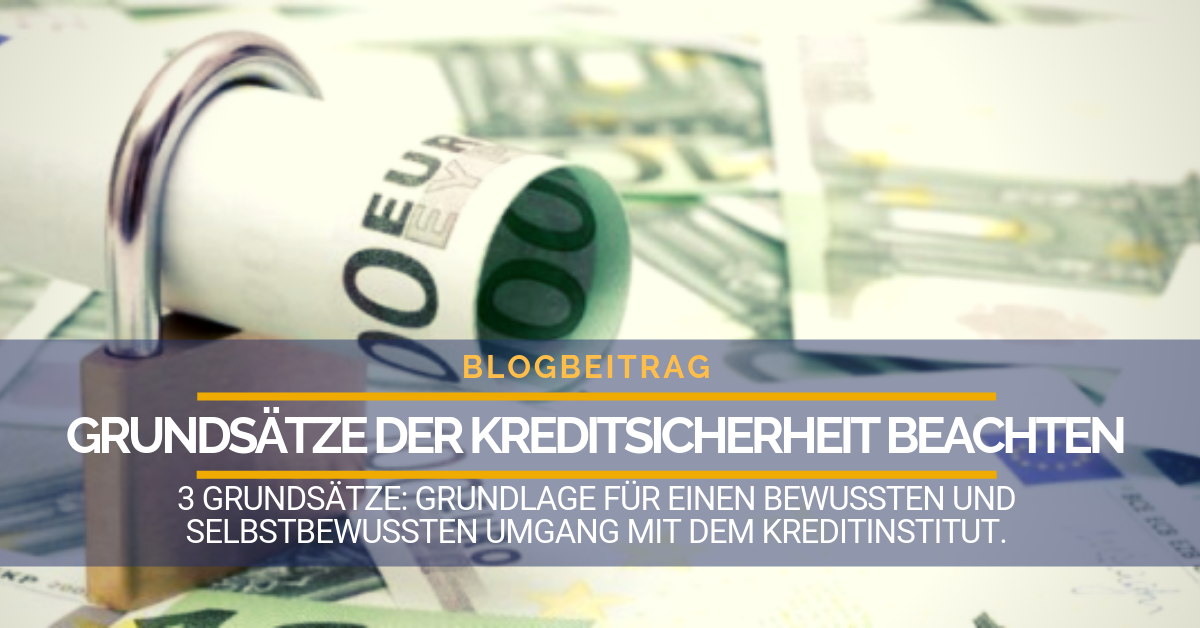 Grunds Tze Der Kreditsicherheit Beachten Vergabe Blog