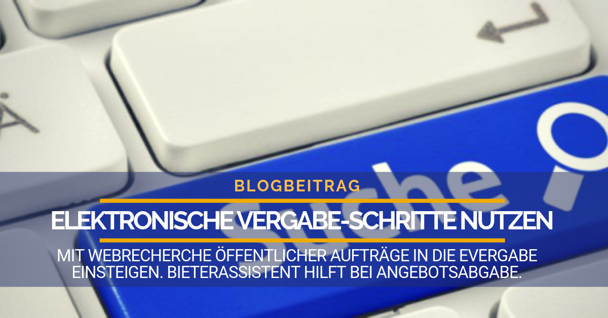 Elektronische Vergabe-Schritte Nutzen - Vergabe24 Blog