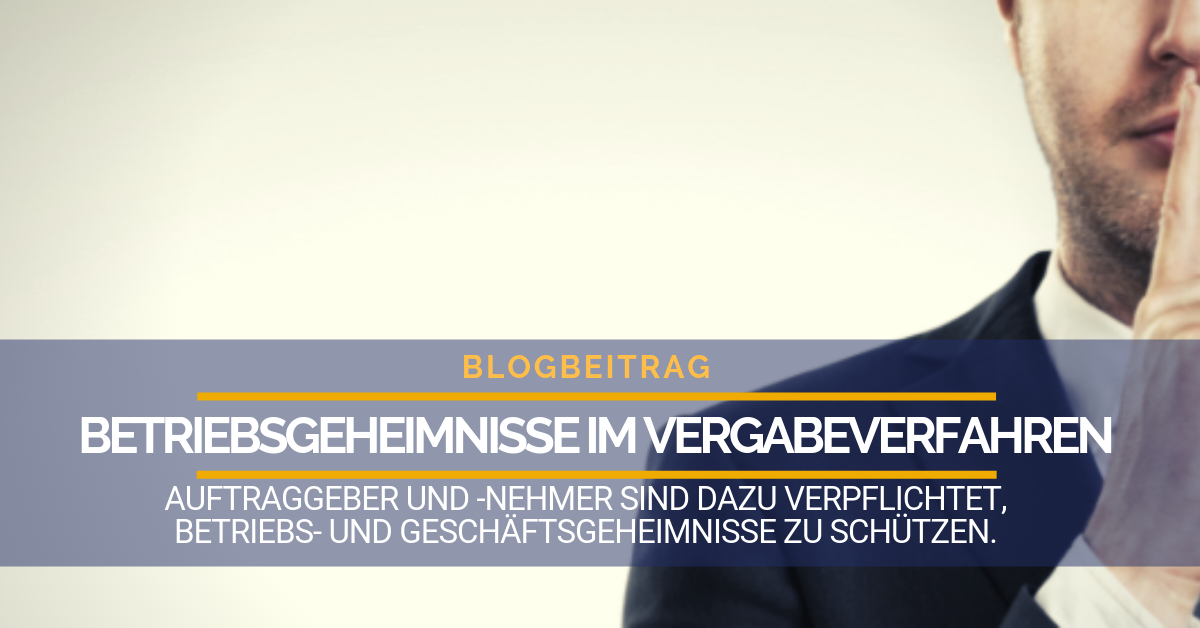 Betriebsgeheimnisse Im Vergabeverfahren - Vergabe24 Blog